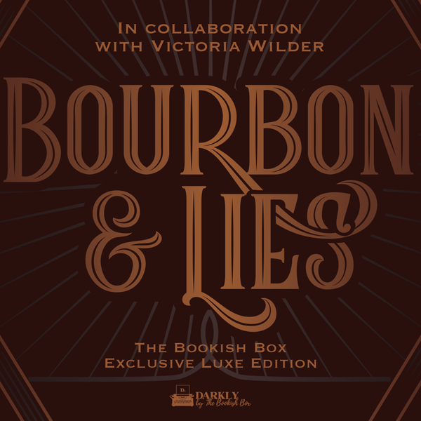 Bourbon & Lies Exclusive Luxe Edition Preorder