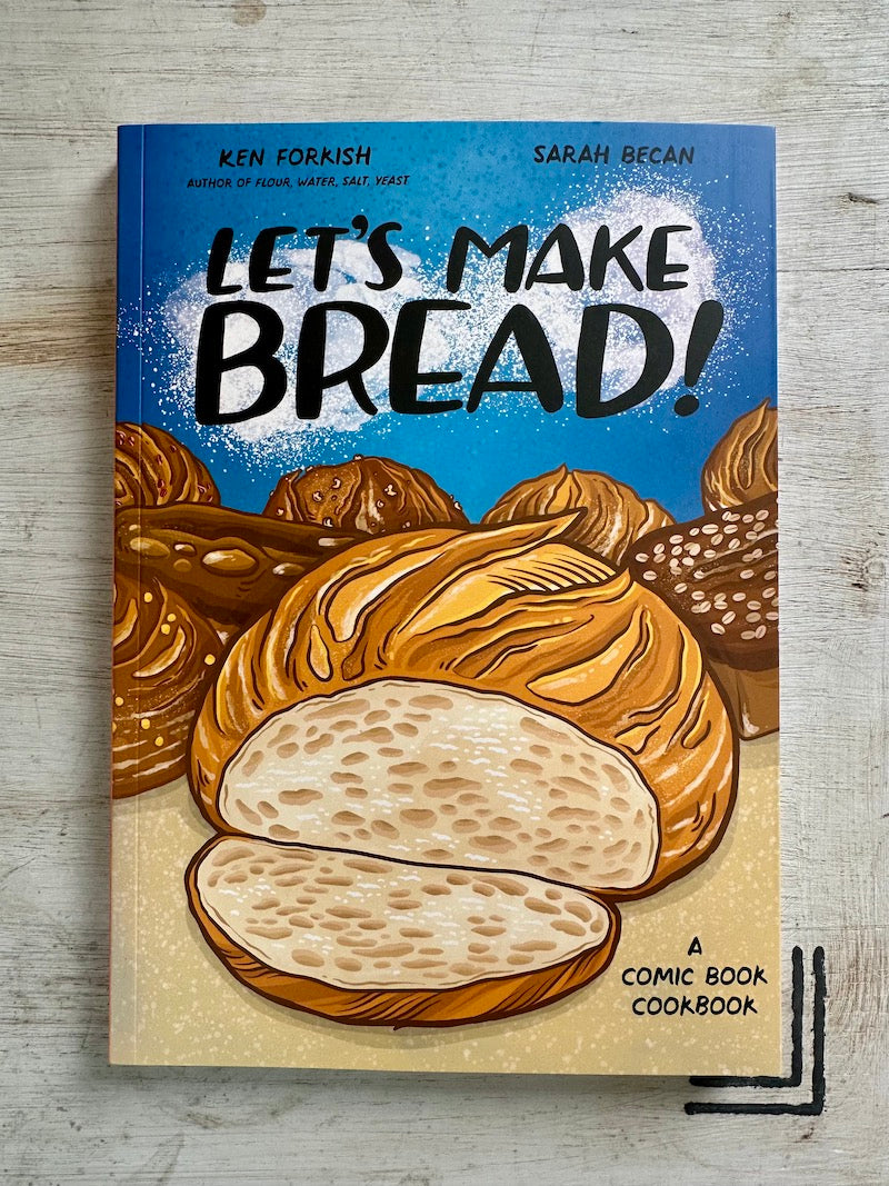 Let's Make Bread! by Ken Forkish