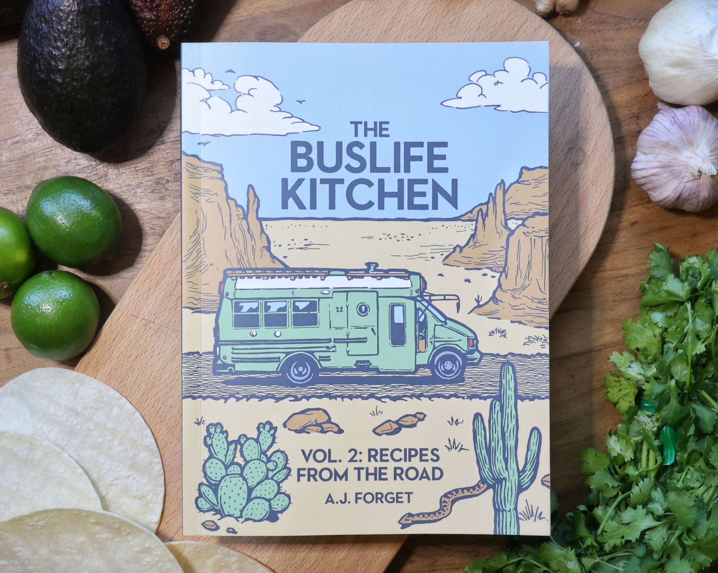 The Buslife Kitchen Cookbook Vol. 2: Recipes from the Road (Paperback)