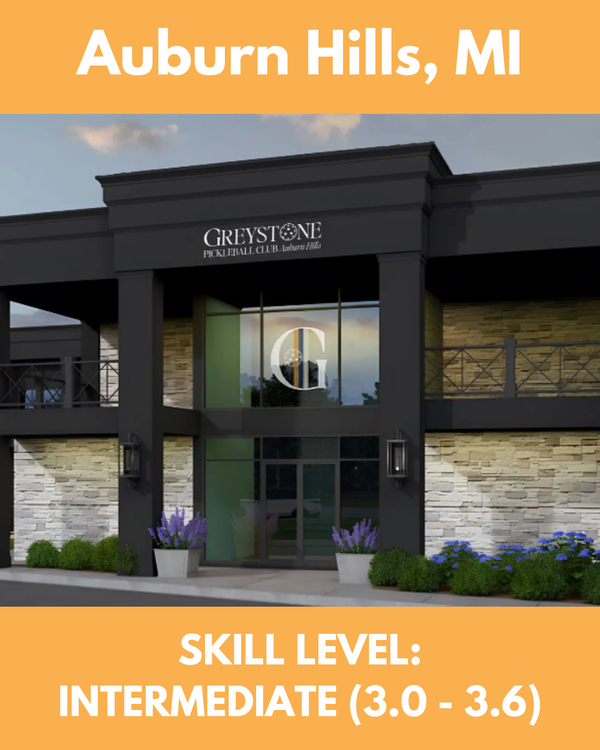 July 18-19, 2026 (Auburn Hills, MI) Skill levels 3.0-3.6 (Intermediate)