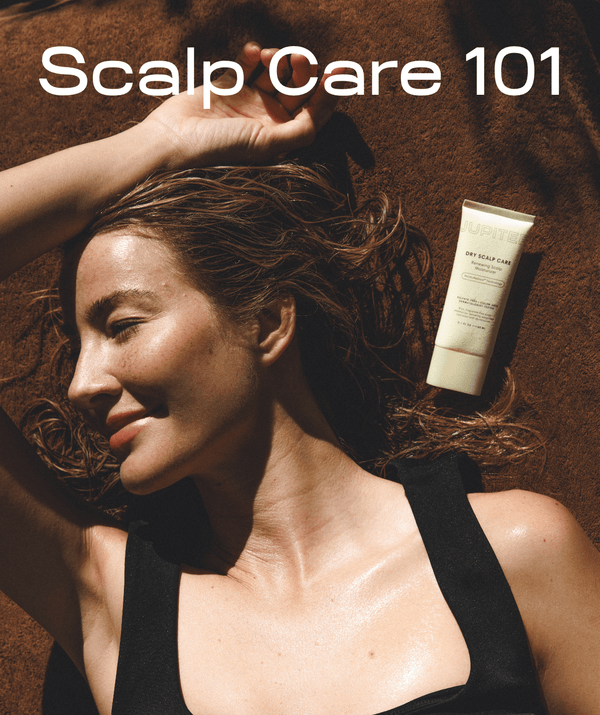 Scalp Care 101 Guide
